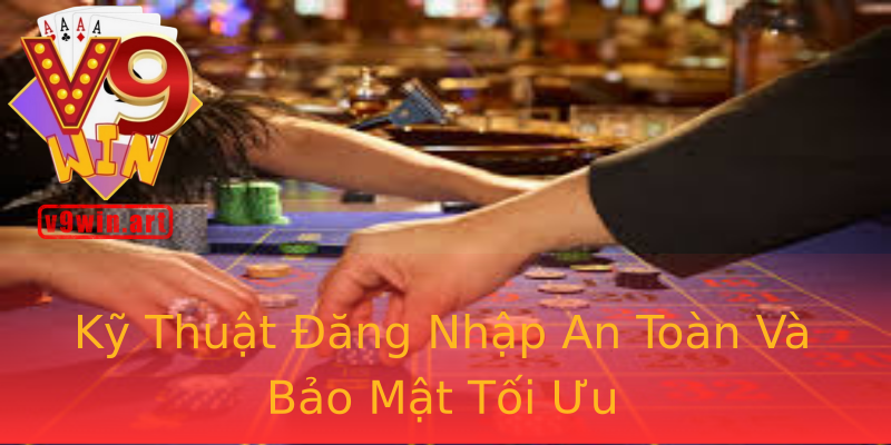 Kỹ Thuật Đăng Nhập An Toàn Và Bảo Mật Tối Ưu Kỹ Thuật Đăng Nhập An Toàn Và Bảo Mật Tối Ưu