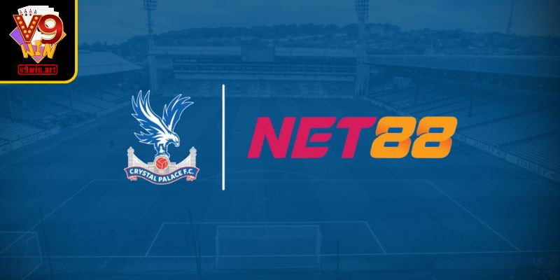 Hành Trình Crystal Palace Vô Địch FA Cup Qua Góc Nhìn Của Nhà Tài Trợ NET88 3 Đổi lại là niềm tin và kết quả bền vững